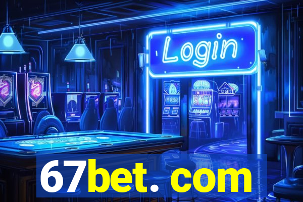 67bet. com